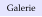 Galerie